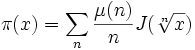 \pi(x)=\sum_{n}\frac{\mu(n)}{n}J(\sqrt[n]{x})