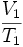 \frac{V_1}{T_1}